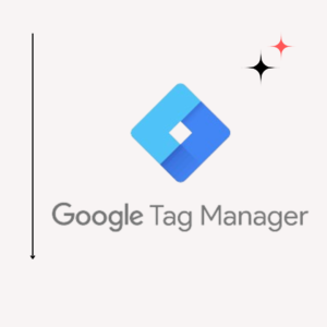 Read more about the article Google tag Manager- How to track your audience for Free in 2024